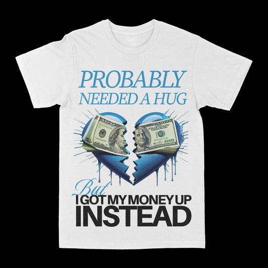 Needed A Hug Graphic Tee