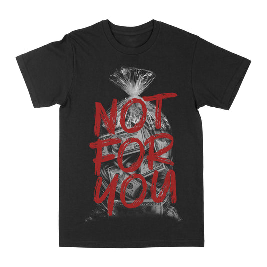 Not For You Graphic Tee